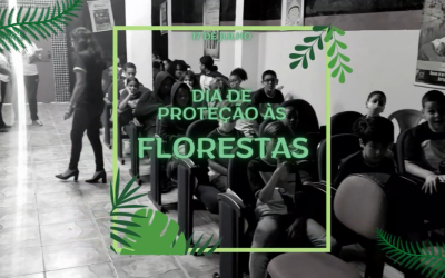 DIA DA PROTEÇÃO DAS FLORESTAS